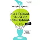 no_te_creas_todo_lo_que_piensas_joseph_nguyen_frente