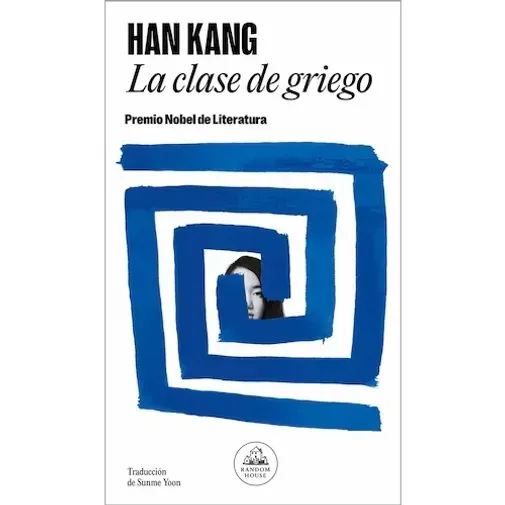 la-clase-de-griego-han-kang-pasta-blanda-9786073853989 la-clase-de-griego-han-kang-pasta-blanda-9786073853989