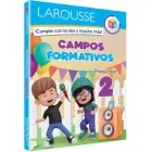 libro-de-texto-larousse-campos-formativos-2-educacion-primaria-9786072134850